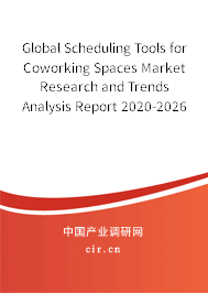 Global Scheduling Tools for Coworking Spaces Market Research and Trends Analysis Report 2020-2026 Global Scheduling Tools for Coworking Spaces Market Research and Trends Analysis Report 2020-2026