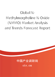 Global N-Methylmorpholine N-Oxide (NMMO) Market Analysis and Trends Forecast Report 2020-2026 Global N-Methylmorpholine N-Oxide (NMMO) Market Analysis and Trends Forecast Report 2020-2026