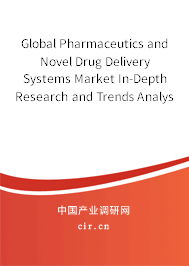 Global Pharmaceutics and Novel Drug Delivery Systems Market In-Depth Research and Trends Analysis Report 2020-2026 Global Pharmaceutics and Novel Drug Delivery Systems Market In-Depth Research and Trends Analysis Report 2020-2026
