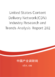 United States Content Delivery Network(CDN) Industry Research and Trends Analysis Report 2020-2026 United States Content Delivery Network(CDN) Industry Research and Trends Analysis Report 2020-2026