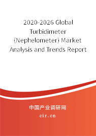 2020-2026 Global Turbidimeter (Nephelometer) Market Analysis and Trends Report 2020-2026 Global Turbidimeter (Nephelometer) Market Analysis and Trends Report