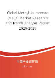 Global Methyl Jasmonate (MeJa) Market Research and Trends Analysis Report 2020-2026 Global Methyl Jasmonate (MeJa) Market Research and Trends Analysis Report 2020-2026