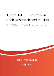 Global C4ISR Industry In-Depth Research and Market Outlook Report 2020-2026