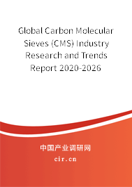Global Carbon Molecular Sieves (CMS) Industry Research and Trends Report 2020-2026 Global Carbon Molecular Sieves (CMS) Industry Research and Trends Report 2020-2026